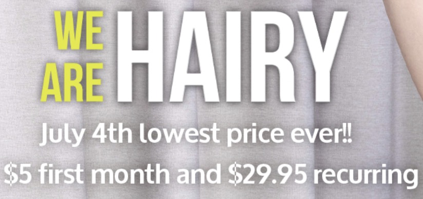 We Are Hairy - July 4th Deal